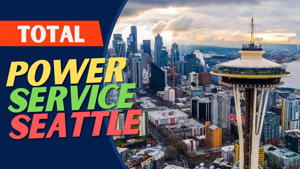 Power Service Agency Seattle